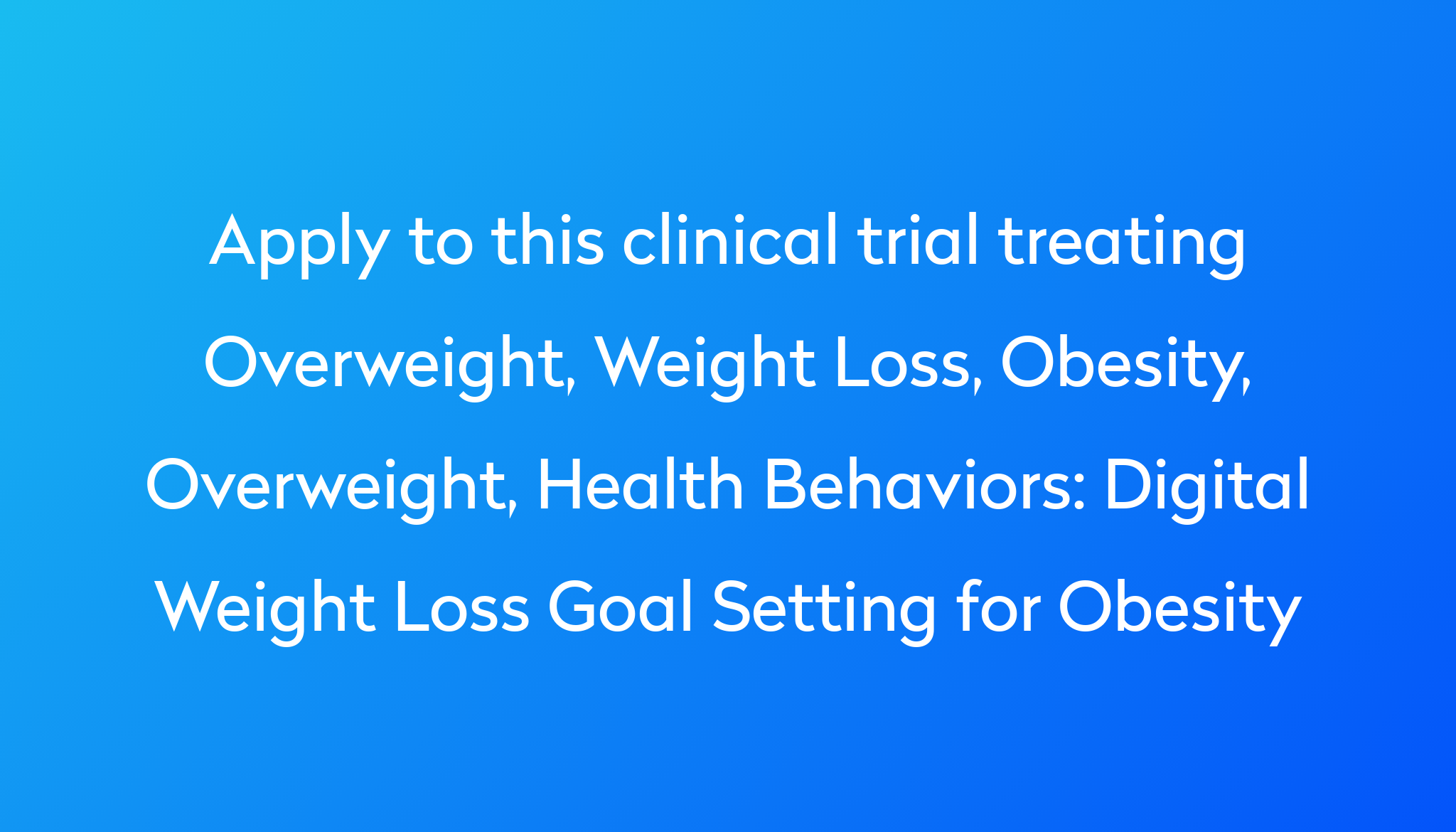 digital-weight-loss-goal-setting-for-obesity-clinical-trial-2024-power